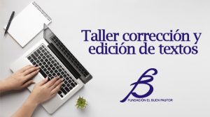 Taller de corrección y edición de estilos