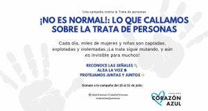 ¡NO ES NORMAL! Lo que callamos sobre la Trata de Personas debe ser visibilizado